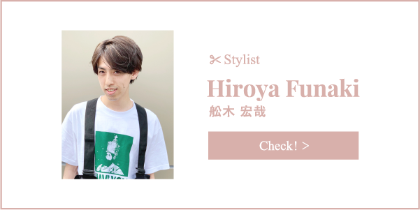 Stylist / Hiroya Funaki