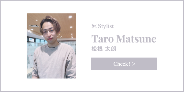 Stylist / Taro Matsune